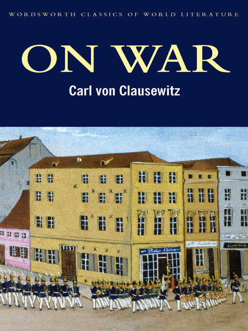 Title details for On War by Carl von Clausewitz - Wait list